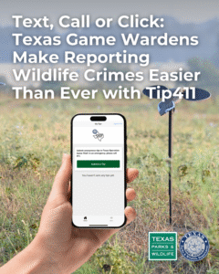 Texas Game Wardens Make Reporting Wildlife Crimes Easier Than Ever with Tip411